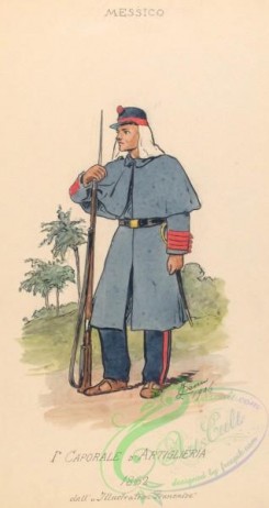 military_fashion-00084 - 101232-Mexico, 1826-1862-1_. caporale d'artiglieria. 1862. dall'''Illustration francaise.''
