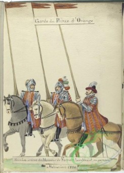 military_fashion-08222 - 200118-Netherlands, 1580-1585-Garde du Prince d'Orange - sous les ordres de Monsieur de Famars, lieutenant, en garnison a Malines vers 1580